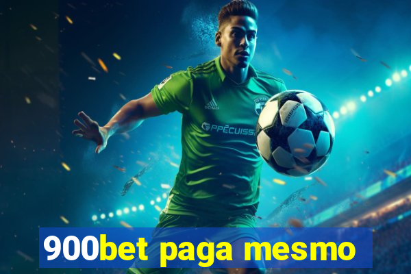 900bet paga mesmo